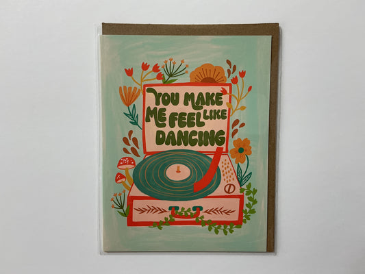 Dream Folk You Make Me Feel Like Dancing-Greeting Card