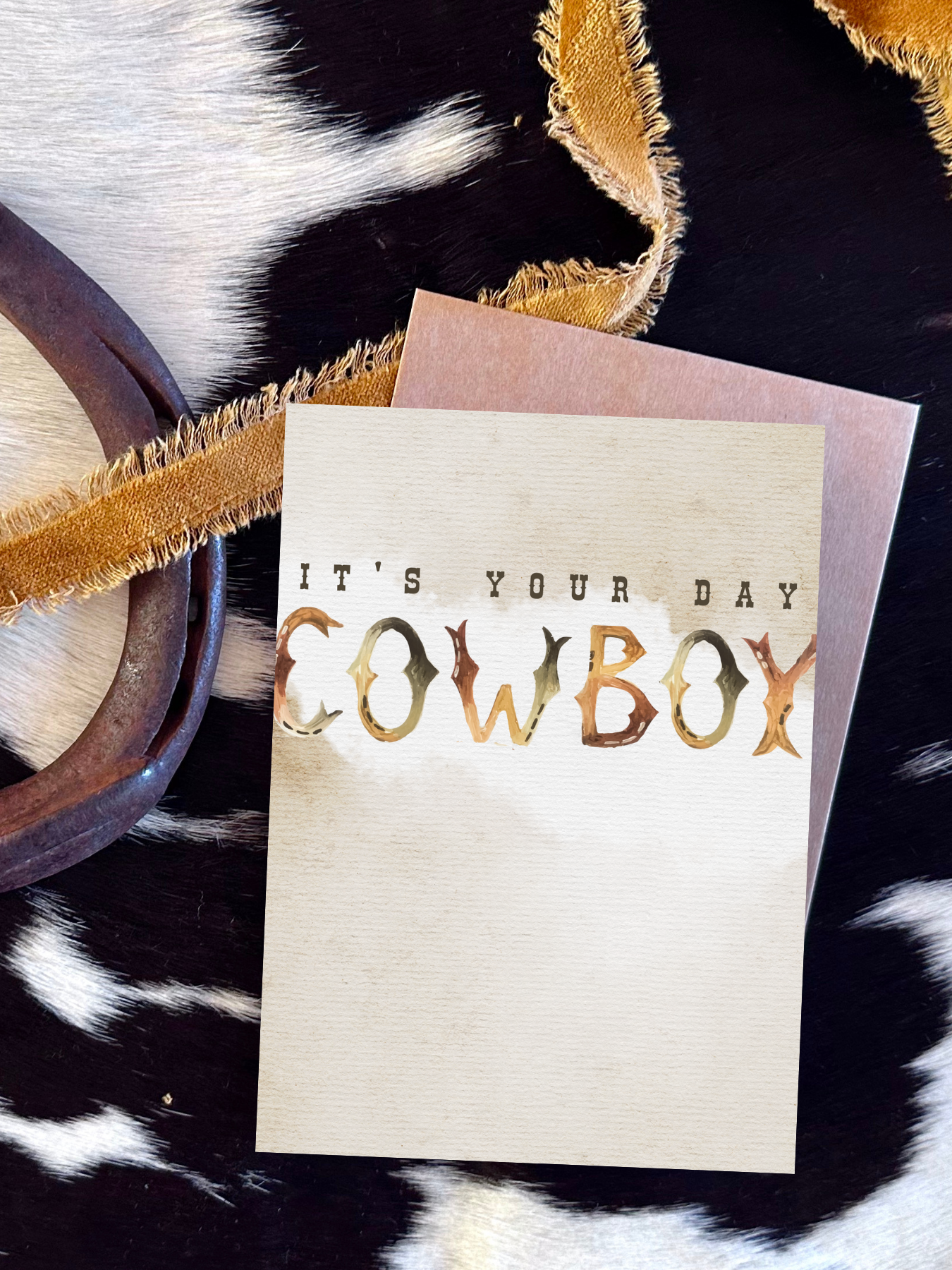 It's Your Day Cowboy Western Card, Cowboy Birthday, For Him